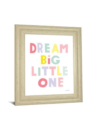 Dream Big Little One By Ann Kelle - Framed Print Wall Art - White